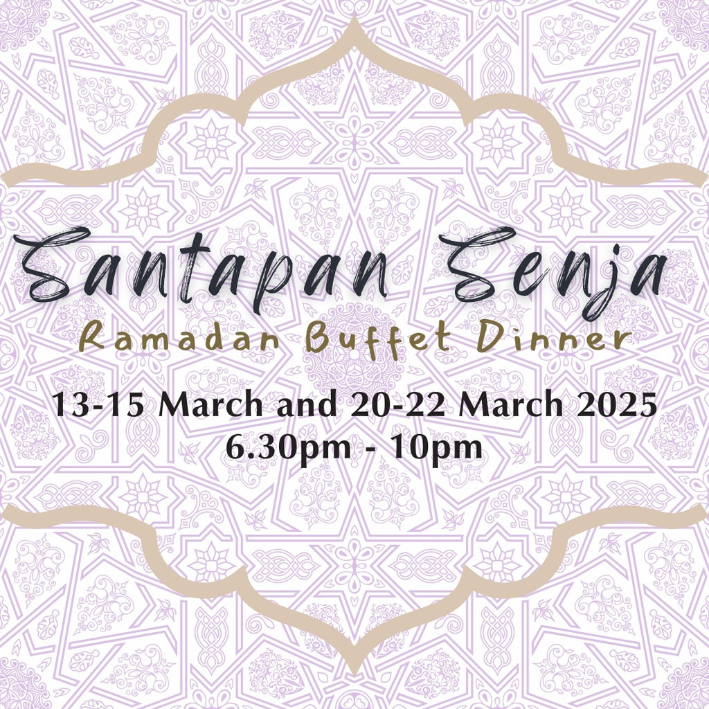 RAMADAN BUFFET: SANTAPAN SENJA